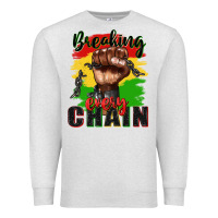 Oatmeal Heather Breaking every chain juneteenth Premium Sweatshirt - Zillion Design Studio