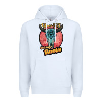 White blame it all on my roots white Premium Hoodie - JahusDesignShop