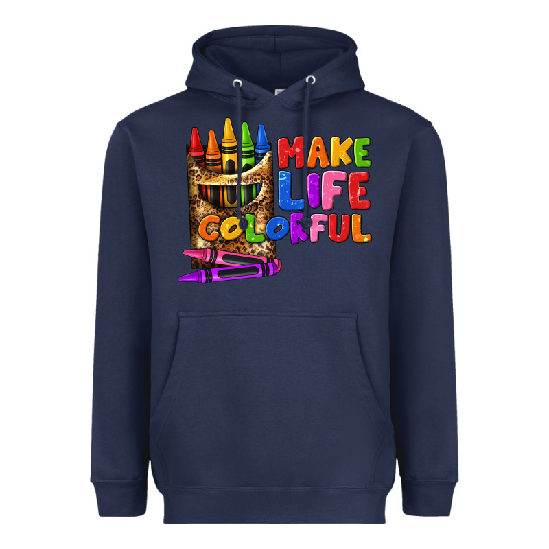 Make Life Colorful Heavyweight Hoodie by texasbilliewilder | Teevron