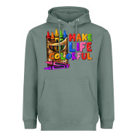 Sage make life colorful Heavyweight Hoodie - texasbilliewilder