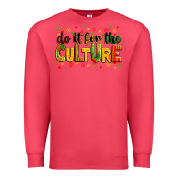 Cardinal Do it for the culture juneteenth Premium Sweatshirt - Zillion Design Studio