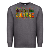 Charcoal Heather Do it for the culture juneteenth Premium Sweatshirt - Zillion Design Studio