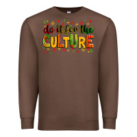 Chestnut Do it for the culture juneteenth Premium Sweatshirt - Zillion Design Studio