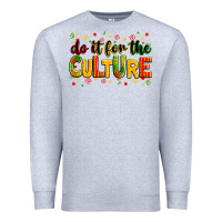 Heather Grey Do it for the culture juneteenth Premium Sweatshirt - Zillion Design Studio