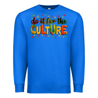 True Royal Do it for the culture juneteenth Premium Sweatshirt - Zillion Design Studio