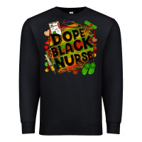 Black Dope black Nurse juneteenth Premium Sweatshirt - Zillion Design Studio