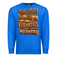 True Royal Educated motivated elevated melanated Premium Sweatshirt - Zillion Design Studio