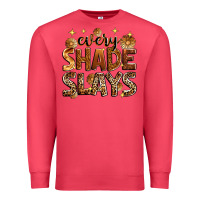 Cardinal Every shade slays Premium Sweatshirt - Zillion Design Studio