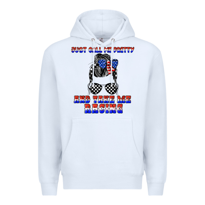 Just Call Me Pretty And Take Me Racing Premium Hoodie by JahusDesignShop | Teevron