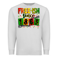 Dove Grey Free-ish since 1865 Premium Sweatshirt - Zillion Design Studio