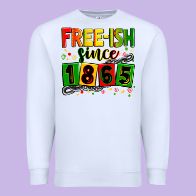 Free-ish Since 1865 Premium Sweatshirt Designed By Zillion Design Studio
