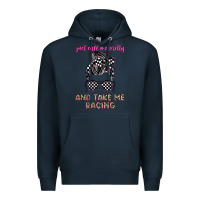 Navy just call me pretty and take me racing Premium Hoodie - JahusDesignShop