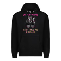 Black just call me pretty and take me racing Premium Hoodie - JahusDesignShop