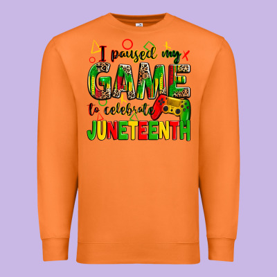 I Paused My Game To Celebrate Juneteenth Premium Sweatshirt Designed By Zillion Design Studio