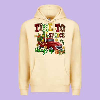 Time To Spruce Things Up Premium Hoodie Designed By Adodesignshop
