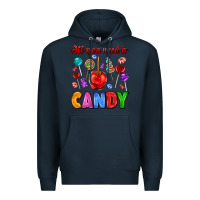Navy all you need is candy Premium Hoodie - AdoDesignShop