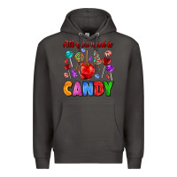Smoke all you need is candy Premium Hoodie - AdoDesignShop