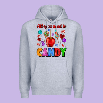 All You Need Is Candy Premium Hoodie Designed By Adodesignshop