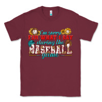 Burgundy i'm sorry for what i say during the baseball game Classic Tee - BundleAndBundleShop