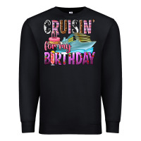 Black Cruisin' for my birthday Premium Sweatshirt - texasbilliewilder