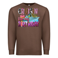 Chestnut Cruisin' for my birthday Premium Sweatshirt - texasbilliewilder