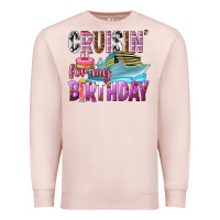 Pale Pink Cruisin' for my birthday Premium Sweatshirt - texasbilliewilder