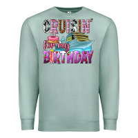 Seafoam Cruisin' for my birthday Premium Sweatshirt - texasbilliewilder