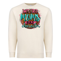 Weird Moms Build Character Premium Sweatshirt | Teevron