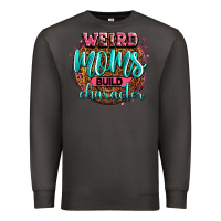 Smoke weird moms build character Premium Sweatshirt - Zillion Design Studio