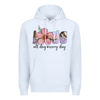 White love all day every day Premium Hoodie - Artiststas