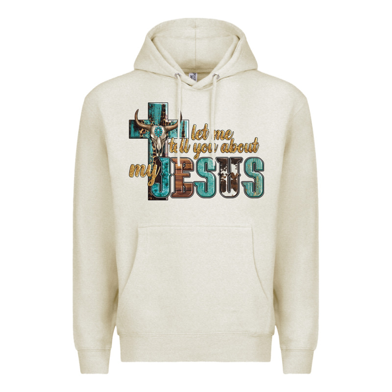 Let Me Tell You About My Jesus Premium Hoodie by Artiststas | Teevron