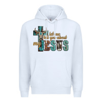 White let me tell you about my jesus Premium Hoodie - Artiststas