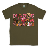 Army Green my dog is my valentine Classic Tee - FaDigitalArtStudio