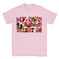 Bubblegum Pink my dog is my valentine Classic Tee - FaDigitalArtStudio