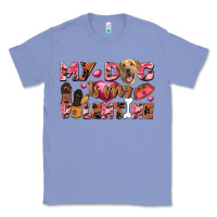 Colony Blue my dog is my valentine Classic Tee - FaDigitalArtStudio