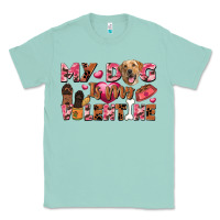 Seafoam my dog is my valentine Classic Tee - FaDigitalArtStudio