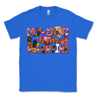 True Royal my dog is my valentine Classic Tee - FaDigitalArtStudio
