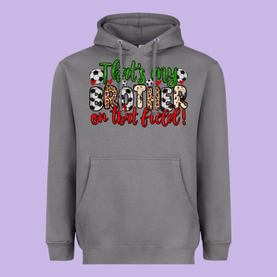 That S My Brother On That Field Heavyweight Hoodie Designed By Zillion Design Studio