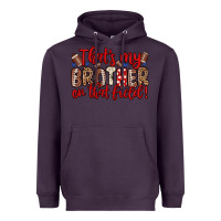 Plum that s my brother on that field Heavyweight Hoodie - Zillion Design Studio