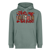 Sage that s my brother on that field Heavyweight Hoodie - Zillion Design Studio