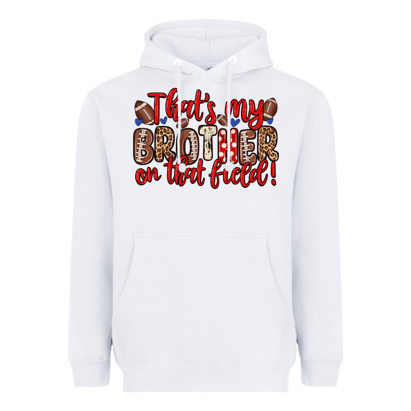 That S My Brother On That Field Heavyweight Hoodie by Zillion Design Studio | Teevron