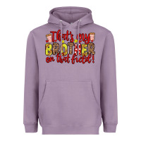 Lavender that s my brother on that field Heavyweight Hoodie - Zillion Design Studio