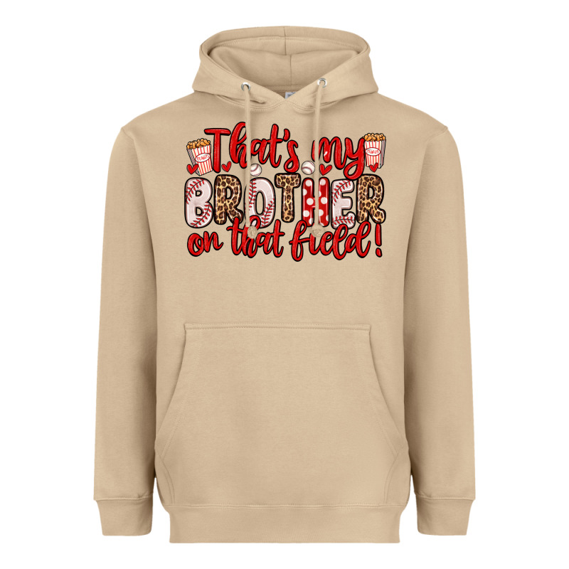 That S My Brother On That Field Heavyweight Hoodie by Zillion Design Studio | Teevron