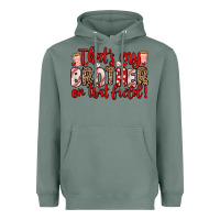 Sage that s my brother on that field Heavyweight Hoodie - Zillion Design Studio
