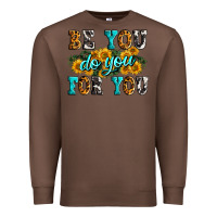 Chestnut be you do you for you Premium Sweatshirt - Zillion Design Studio