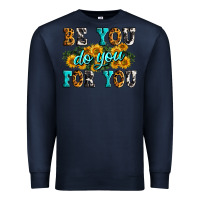 Navy be you do you for you Premium Sweatshirt - Zillion Design Studio