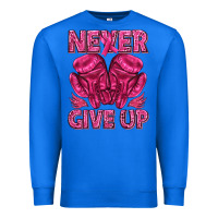 True Royal never give up cancer Premium Sweatshirt - texasbilliewilder