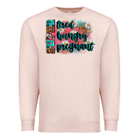 Pale Pink super tired super hungry super pregnant Premium Sweatshirt - Zillion Design Studio