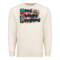 Sandshell super tired super hungry super pregnant Premium Sweatshirt - Zillion Design Studio