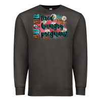 Smoke super tired super hungry super pregnant Premium Sweatshirt - Zillion Design Studio
